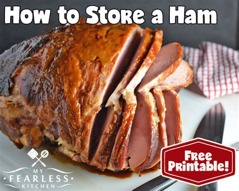 How to Store a Ham - My Fearless Kitchen