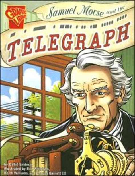 Samuel Morse and the Telegraph by David Seidman | 9780736878982 | Paperback | Barnes & Noble