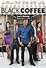 Black Coffee (2014) - Full Cast & Crew - IMDb