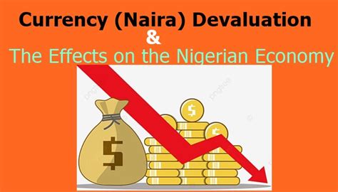 The Effect of Currency (Naira) Devaluation in Nigeria Economy