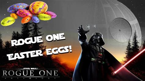 STAR WARS Rogue One EASTER EGGS!! - YouTube