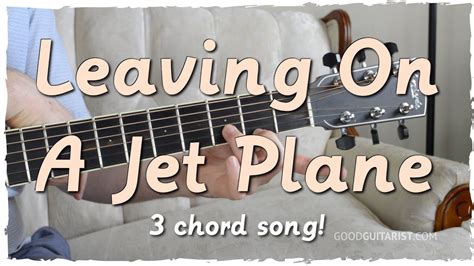 "Leaving On A Jet Plane" Easy Guitar Tutorial For Beginners - Chords ...