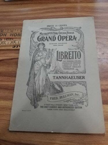 Metropolitan Opera House Grand Opera Libretto Tannhauser Richard Wagner Rare | eBay