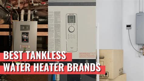 Best Tankless Water Heater Brands 2023 | Top Pick | Watertechguide