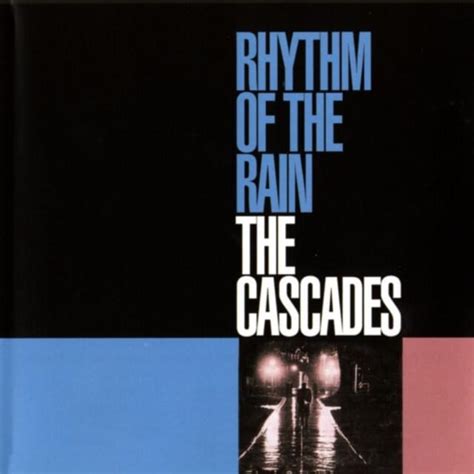 The Cascades – Rhythm of the Rain Lyrics | Genius Lyrics