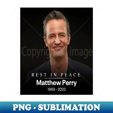 Matthew Perry - Remembering 1969 - 2023 - Aesthetic Sublimat | Inspire ...