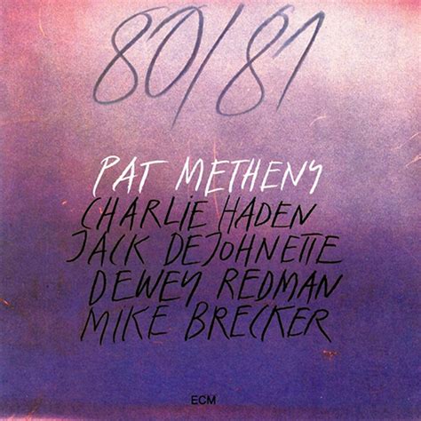 Pat Metheny - 80/81 (180g Vinyl 2LP) - Music Direct