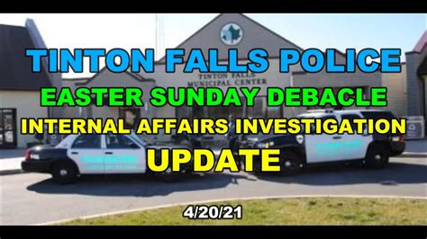 TINTON FALLS POLICE EASTER SUNDAY DEBACLE UPDATE 4/20/21 - YouTube