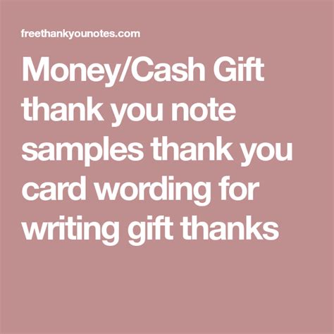 Money/Cash Gift thank you note samples thank you card wording for writing gift t… | Thank you ...