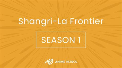 Shangri-La Frontier Release Date [Trailer, News] - Anime Patrol