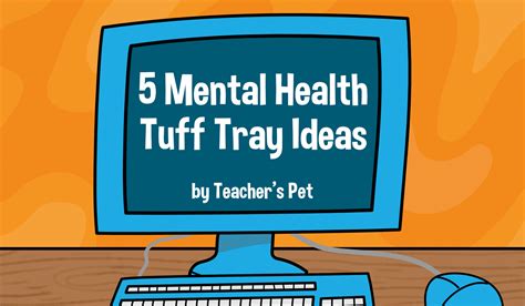 Teacher's Pet » 5 Fun Tuff Tray Ideas for Teaching Kids about Mental Health and Wellbeing