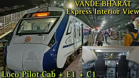 INTERIOR view Of VANDE BHARAT Express|Locopilot Cab + Executive Chair ...