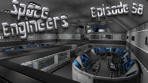 Let's Play Space Engineers - Episode 58: Bridge Interior Finished ...