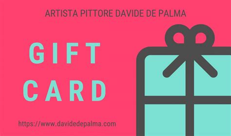 Gift Card Give a work of Art - Artist Painter Davide De Palma