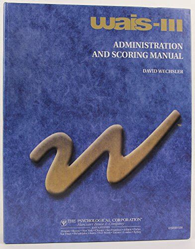 Wais-3 Administration and Scoring Manual by David Wechsler: Good (1997) | GF Books, Inc.