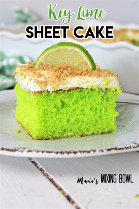 Key Lime Sheet Cake - Maria's Mixing Bowl Key Lime Sheet Cake