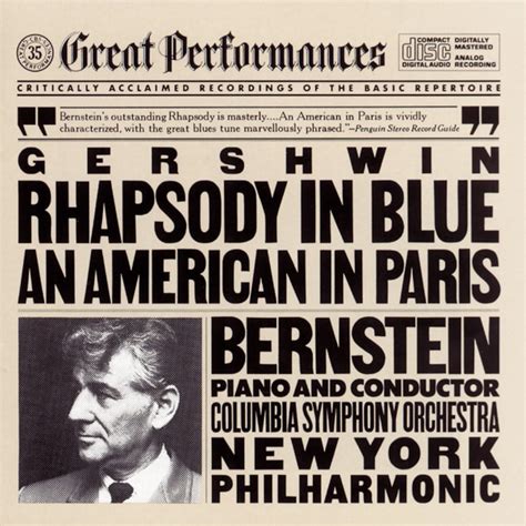 Gershwin: Rhapsody In Blue / An American In Paris: Leonard Bernstein, George Gershwin, Leonard ...