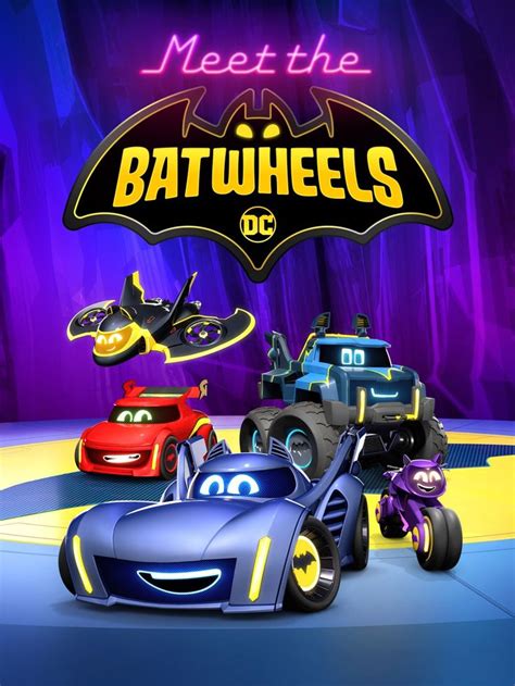 the poster for meet the batwheels, which is featured in an animated movie