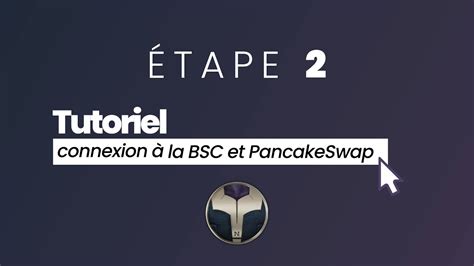 Connexion à la BSC et PancakeSwap - YouTube