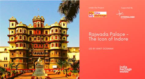 Rajwada Palace: The Icon of Indore