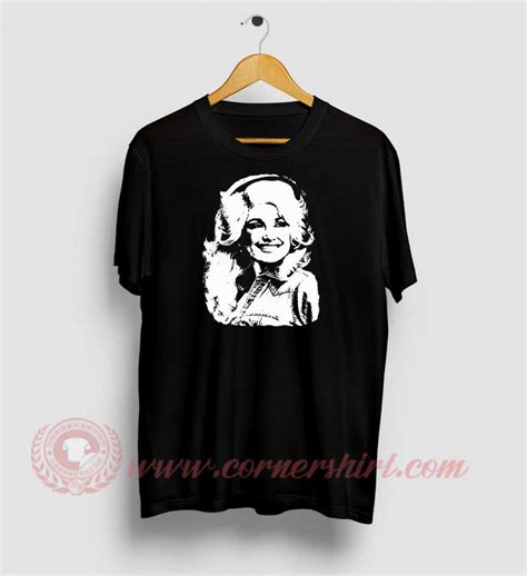 Dolly Parton T Shirt | Custom Design T Shirts | Cornershirt.com