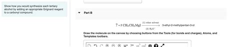 Solved Show how you would synthesize each tertiary alcohol | Chegg.com