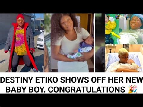 Destiny Etiko Shows Off Her New Baby Boy And Address The World. Congratulations 🎉 - YouTube