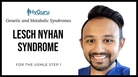 Lesch Nyhan Syndrome | High Yield Genetic and Metabolic Syndromes for ...