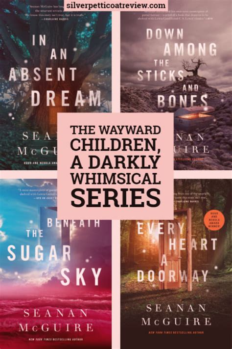 The Wayward Children, a Darkly Whimsical Series - The Silver Petticoat ...