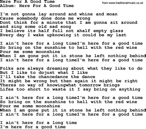 Here For A Good Time, by George Strait - lyrics