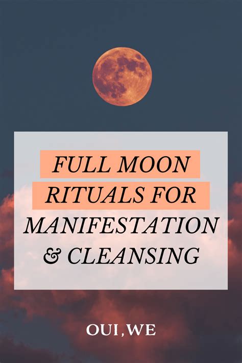 How to Perform Full Moon Rituals For Manifestation And Release — Oui, We