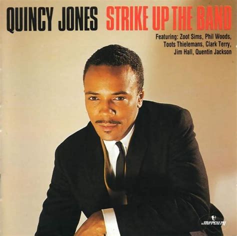 Quincy Jones - Strike Up The Band | Releases | Discogs