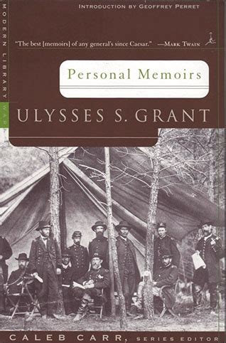 The Personal Memoirs of Ulysses S. Grant - Barnes Review