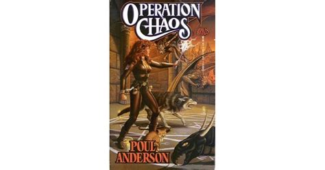 Operation Chaos by Poul Anderson — Reviews, Discussion, Bookclubs, Lists