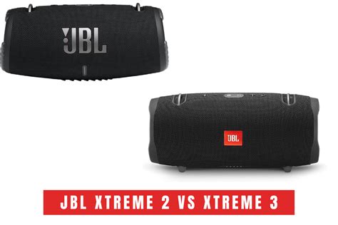 JBL Xtreme 2 Vs Xtreme 3: Which Portable Speaker Is Worth The Upgrade?