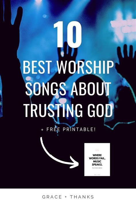 Top 10 Worship Songs About Trusting God • GRACE + THANKS | Worship ...