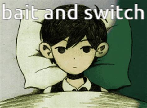 Bait And Switch Omori GIF - Bait And Switch Omori Meme - Discover ...