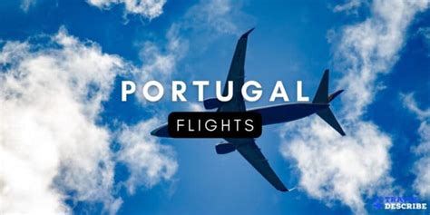 FLIGHTS TO PORTUGAL {2024} ️ | Cheap Portugal Flights