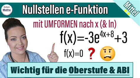 Nullstellen einer e-Funktion | Umformen nach x | Wichtig für ABI und ...