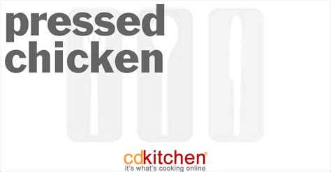 Pressed Chicken Recipe | CDKitchen.com