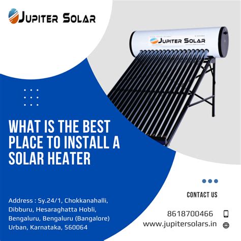 What is the best place to install a solar heater | by Jupiter solar ...