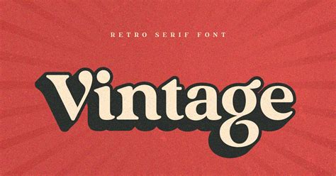 Vintage - Retro Serif Font, Serif ft. curvy & modern - Envato Elements