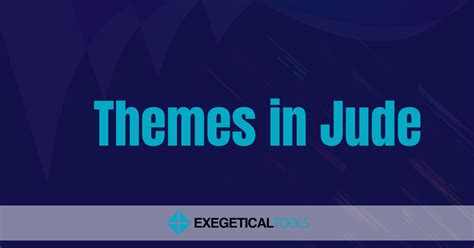 Themes in Jude - exegetical.tools