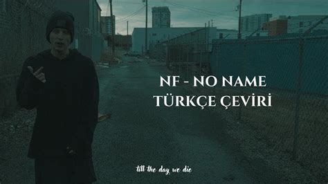 NF - NO NAME | Türkçe Çeviri - YouTube