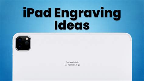 200+ Awesome and Funny iPad Engraving Ideas 2024