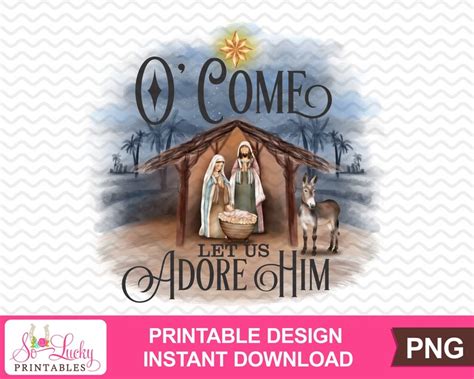 Oh Come Let Us Adore Him Nativity Printable Sublimation Design - Etsy