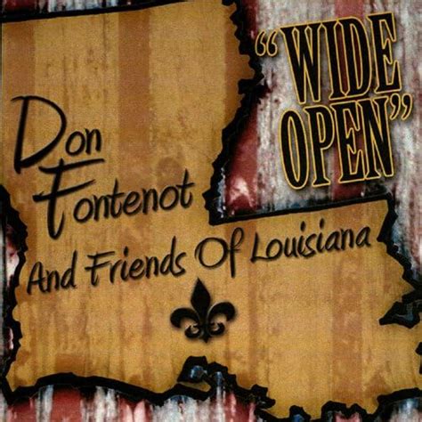 Amazon.com: Wide Open : Don Fontenot & Friends of Louisiana: Digital Music