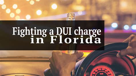 How to Fight a DUI Charge in Florida? - DUI Defense Attorney