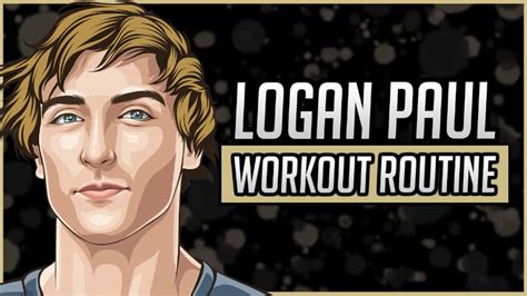 Logan Paul's Workout Routine & Diet (Updated 2023) - Jacked Gorilla