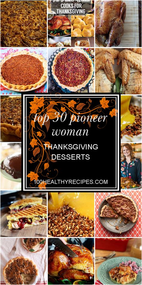 Top 30 Pioneer Woman Thanksgiving Desserts – Best Diet and Healthy ...